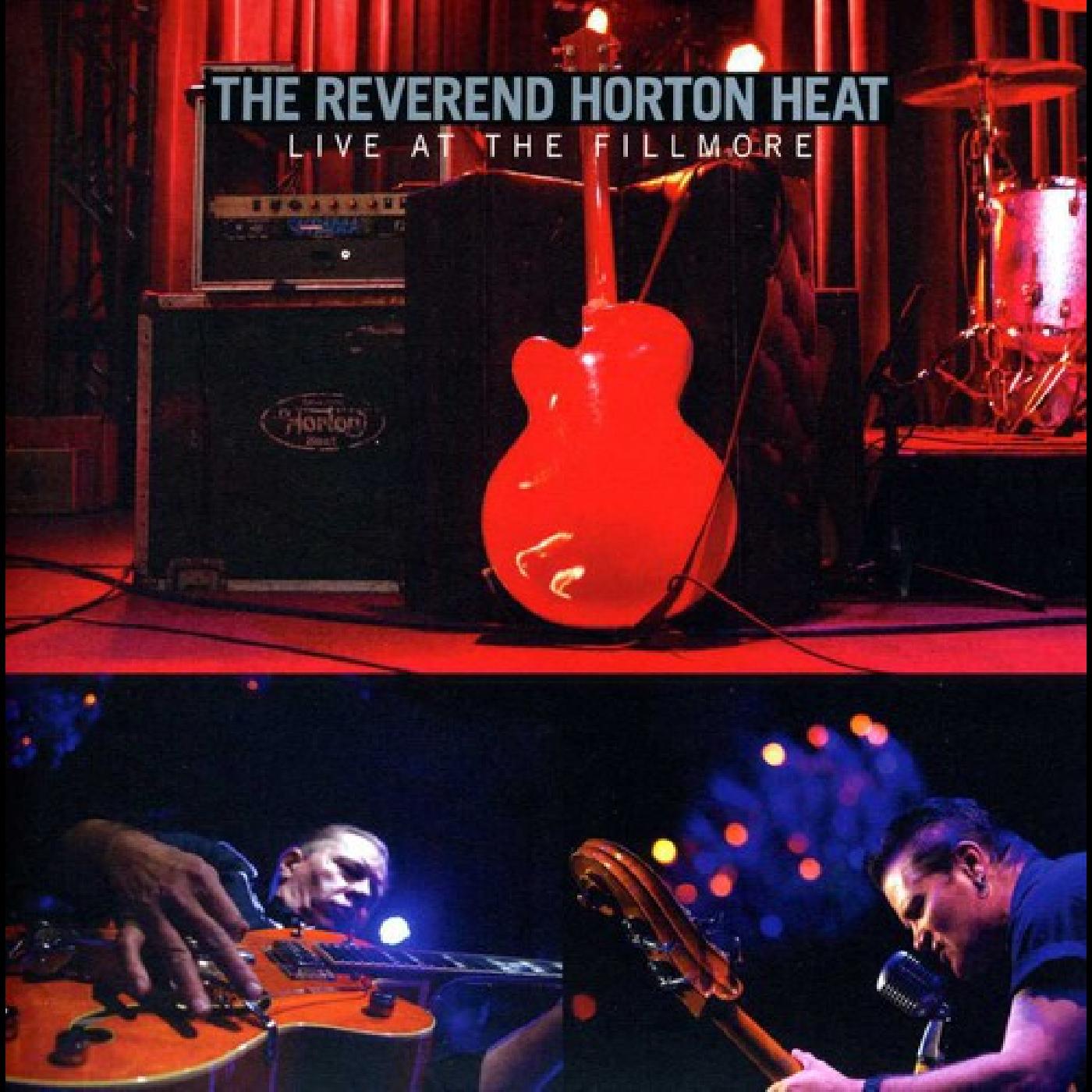 The Reverend Horton Heat - Live at the Fillmore CD | CD