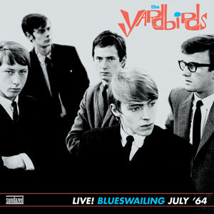 The Yardbirds - Live! Blueswailing July '64 | Vinyl