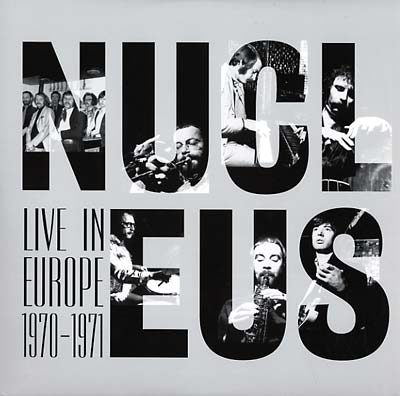 NUCLEUS - Live In Europe 1970-71 | Vinyl