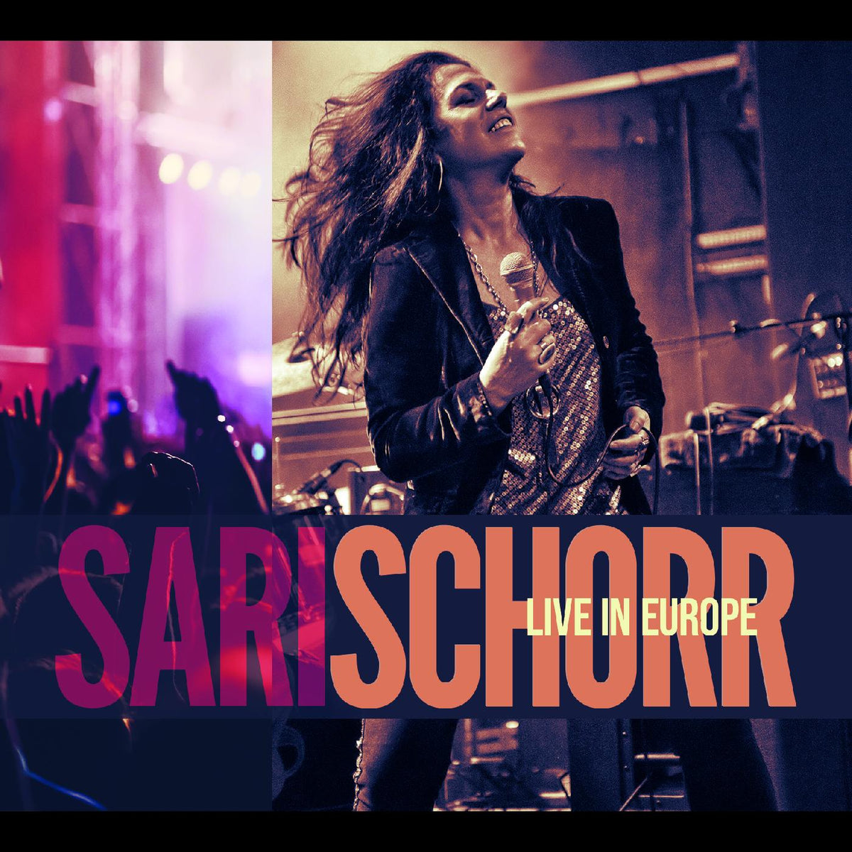 Sari Schorr - Live In Europe | CD