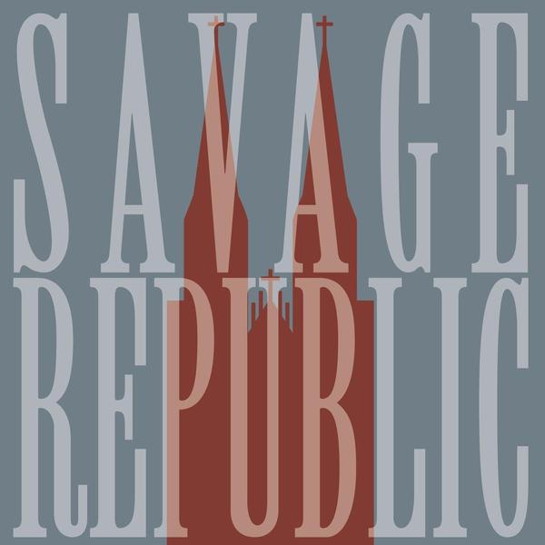 SAVAGE REPUBLIC - Live In Wroclaw January 7, 2023 | Vinyl
