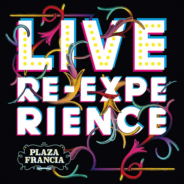 PLAZA FRANCIA - Live Re-Experience | Vinyl