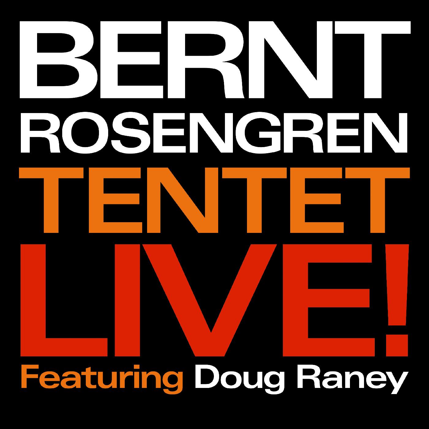 Bernt Tentet Rosengren - Live! | CD