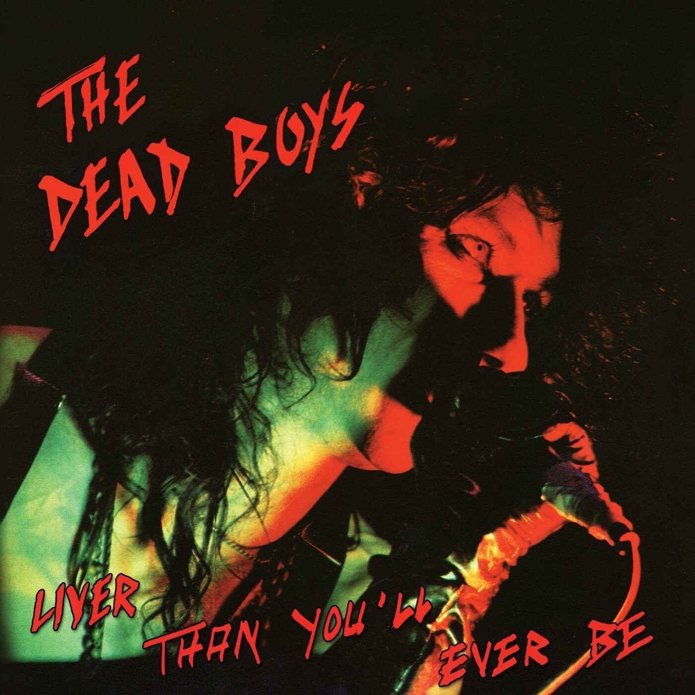 Dead Boys | Liver Than You'll Ever Be | CD