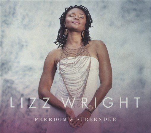 Lizz Wright - FREEDOM & SURRENDER | CD