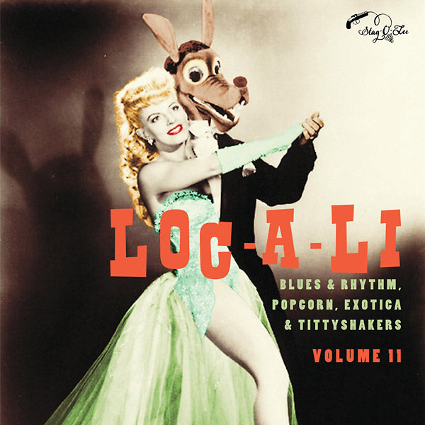 VA - Loc-A-Li: Blues & Rhythm, Popcorn, Exotica & Tittyshakers Volume 11 | Vinyl