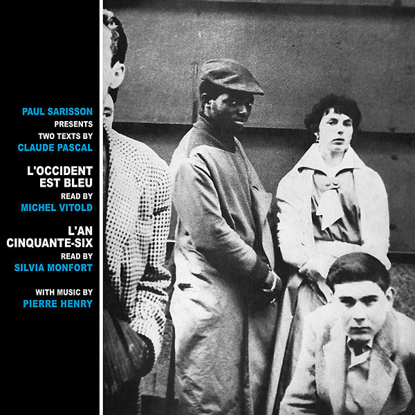 PIERRE HENRY, MICHEL VITOLD & SILVIA MONFORT - L'Occident Est Bleu/L'An Cinquante-Six | Vinyl