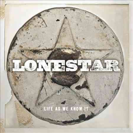 Lonestar - LIFE AS WE KNOW IT | CD