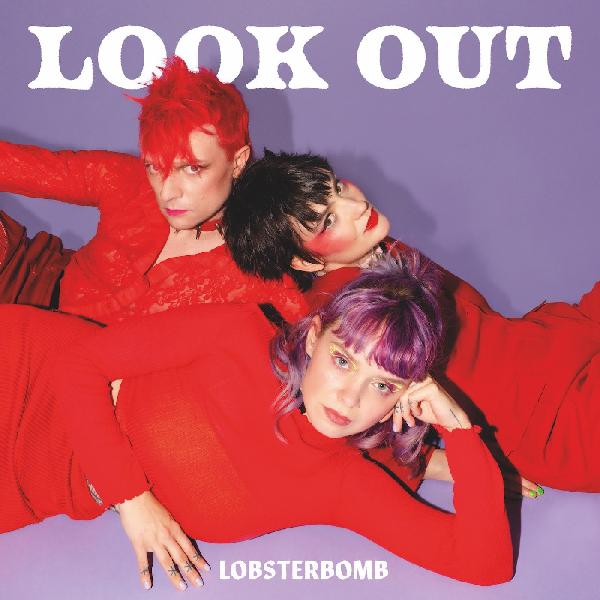 Lobsterbomb - Look Out (RED VINYL) | Vinyl