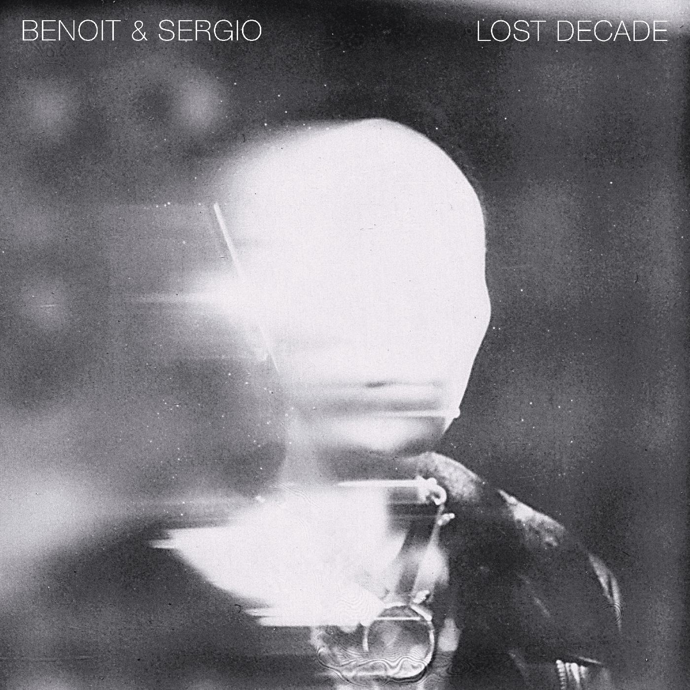 Benoit & Sergio - Lost Decade | Vinyl
