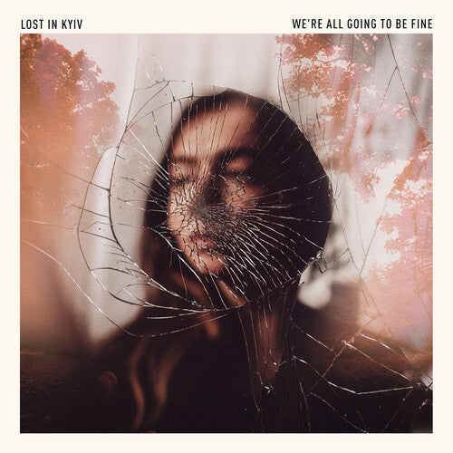 Lost In Kyiv - We'Re All Going To Be Fine | Vinyl
