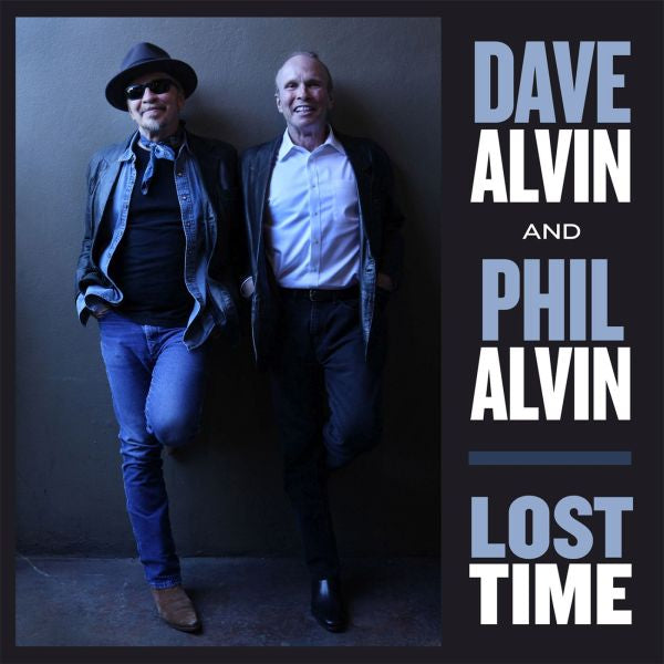Dave & Phil Alvin Alvin - Lost Time | Vinyl