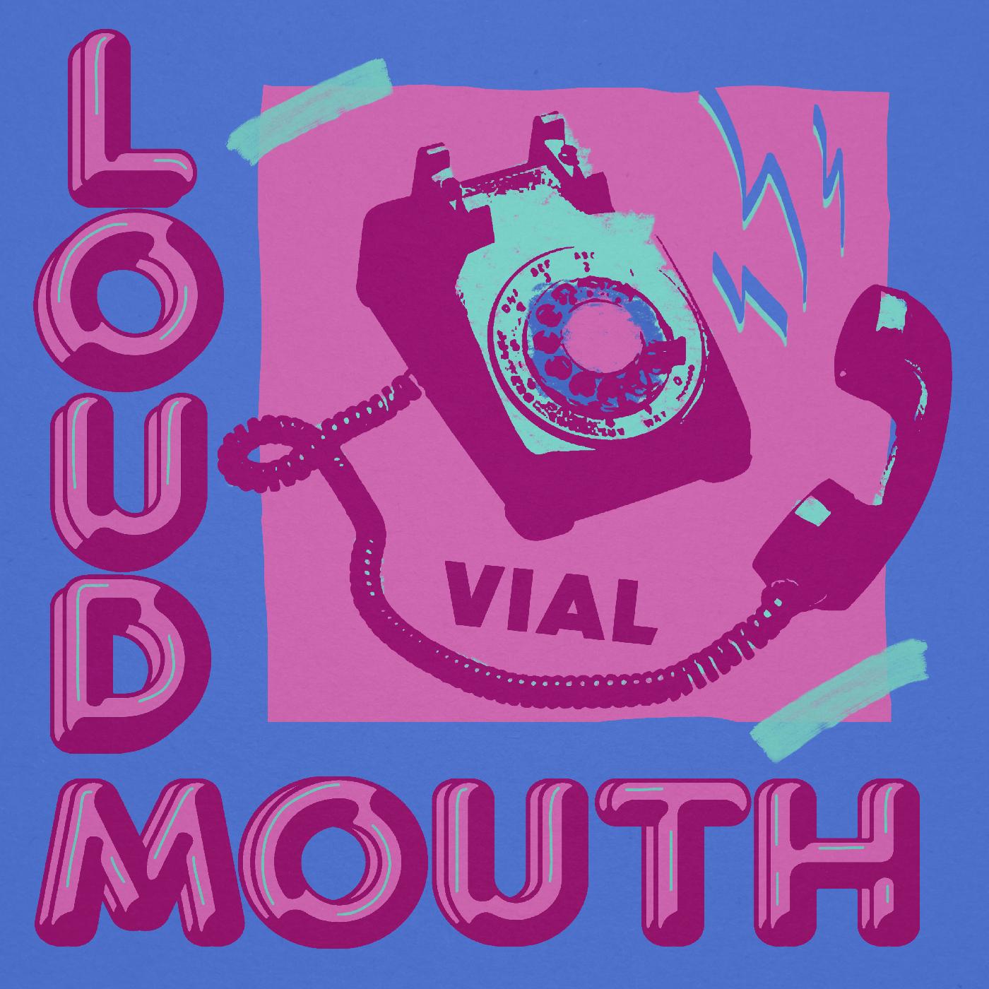 VIAL - LOUDMOUTH (HOT PINK AND ORCHID SPLATTER VINYL) | Vinyl