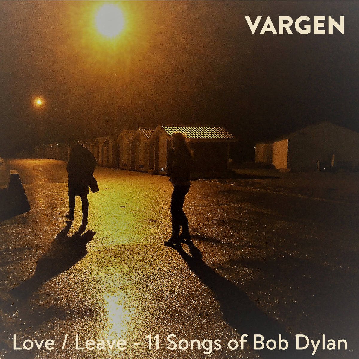 Vargen - Love/Leave: 11 Songs Of Bob Dylan | Vinyl