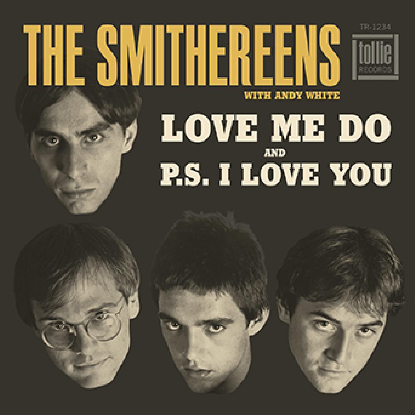 The Smithereens - Love Me Do / P.S. I Love You | Vinyl
