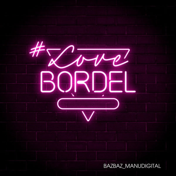 BAZBAZ & MANUDIGITAL - #LoveBordel | Vinyl
