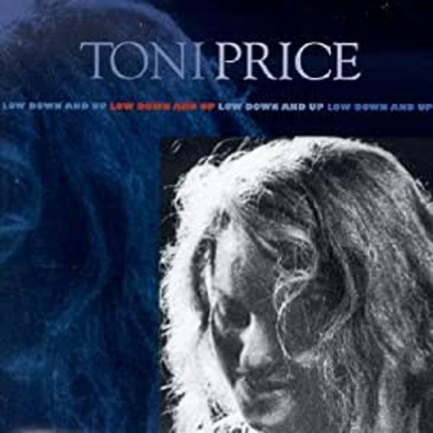Toni Price | Low Down And Up | CD