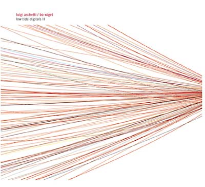 LUIGI ARCHETTI/BO WIGET - Low Tide Digitals II | CD