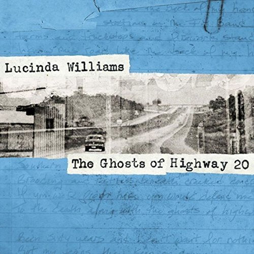Lucinda Williams - GHOSTS OF HIGHWAY 20 | Vinyl