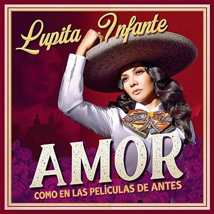 Lupita Infante - Amor Como En Las Peliculas De Antes (Gatefold LP Jacket) | Vinyl