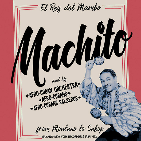 MACHITO - Machito: From Montuno to Cubop | Vinyl