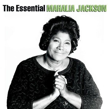 Mahalia Jackson - THE ESSENTIAL MAHALIA JACKSON | CD
