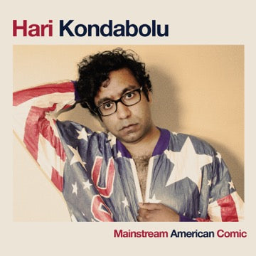 Hari Kondabolu - Mainstream American Comic | CD