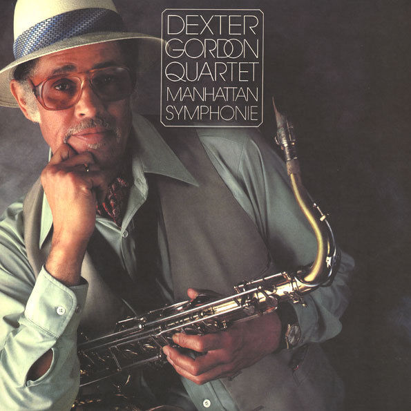 Dexter Gordon Quartet - Manhattan Symphonie | Vinyl