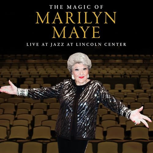 Marilyn Maye - The Magic Of Marilyn Maye: Live At Jazz At Lincoln Center | CD
