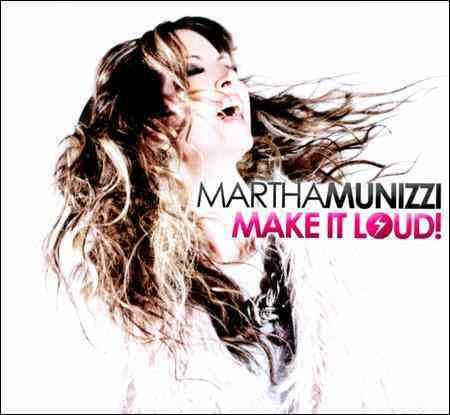 Martha Munizzi - MAKE IT LOUD | CD