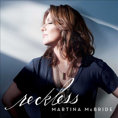 Martina Mcbride - RECKLESS | CD