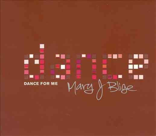 Mary J. Blige - DANCE FOR ME | CD