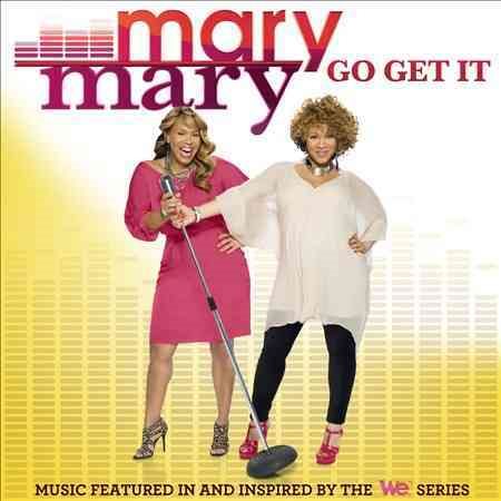 Mary Mary - GO GET IT | CD