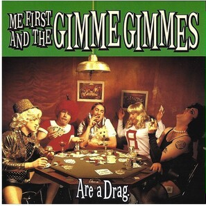 Me First and the Gimme Gimmes - Are a Drag (Green Colored Vinyl) | Vinyl