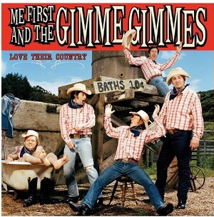 Me First and the Gimme Gimmes - Love Their Country (Mustard Yellow Colored Vinyl) | Vinyl