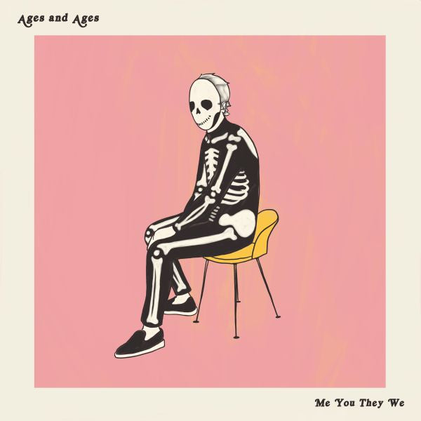 Ages And Ages - Me You They We | Vinyl