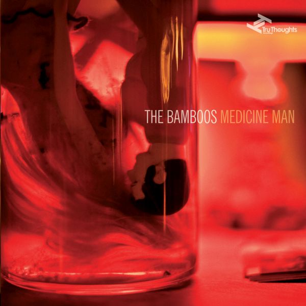 The Bamboos - Medicine Man | CD