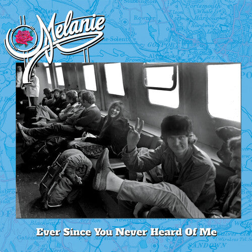 Melanie - Ever Since You Never Heard of Me (Bonus Tracks, Reissue, Digipack Packaging) | CD