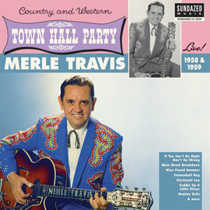 Merle Travis - Merle Travis Live At Town Hall Party 1958 & 1959 | Vinyl