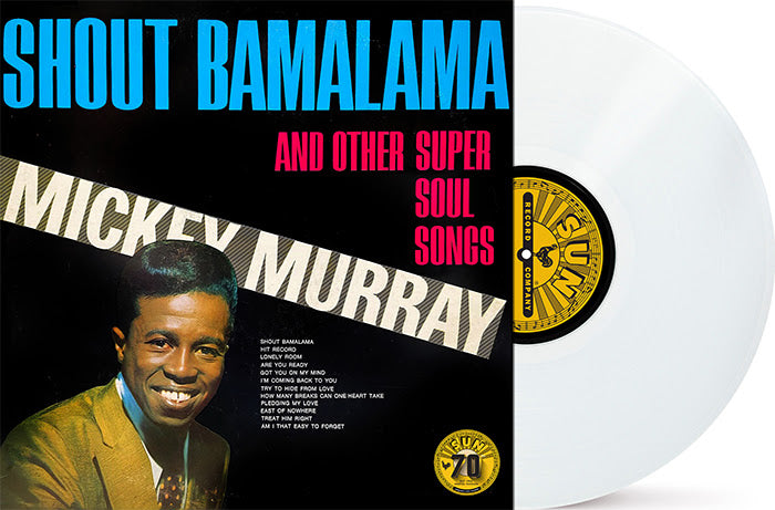 Mickey Murray - Shout Bamalama And Other Soul Songs (Colored Vinyl, White, Indie Exclusive) | Vinyl