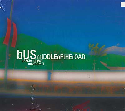 BUS FEAT. MC SOOM-T - Middle Of The Road | CD