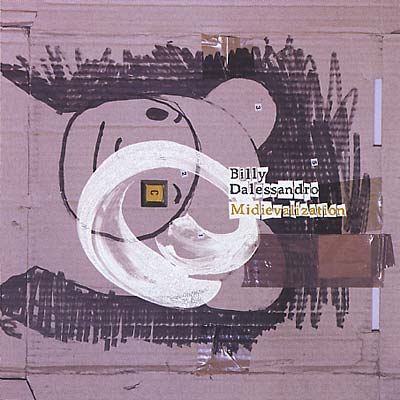 BILLY DALESSANDRO | Midievalization | CD