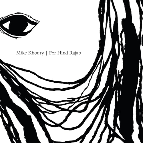 Mike Khoury - For Hind Rajab | CD