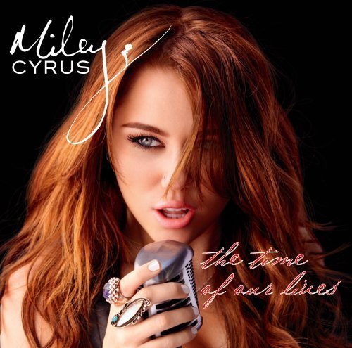 Miley Cyrus | Time Of Our Lives | CD