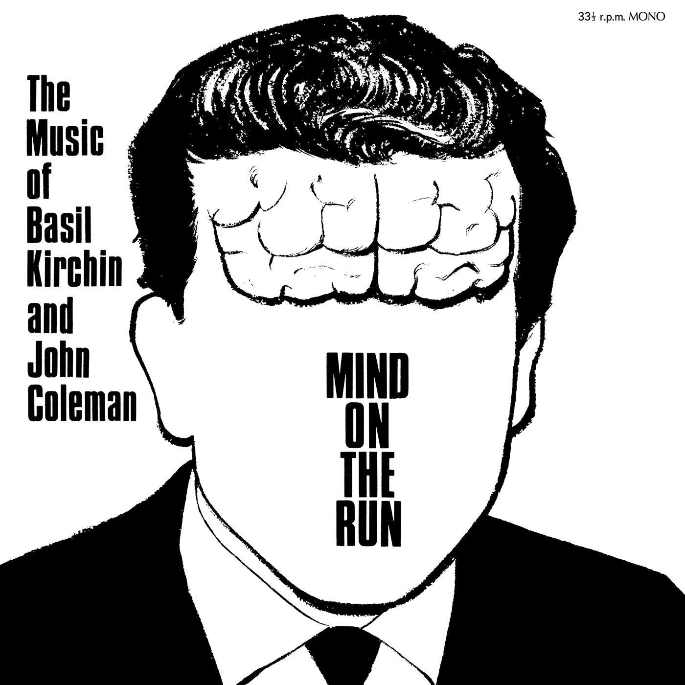 Basil & John Coleman Kirchin | Mind On The Run | Vinyl