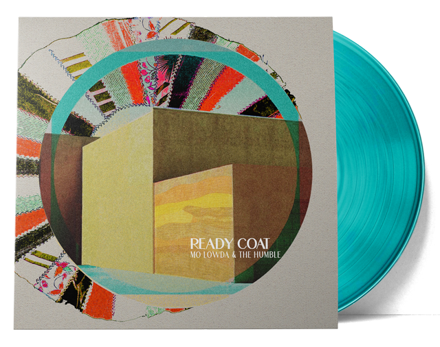 Mo Lowda & The Humble - Ready Coat (Limited Edition | Translucent Teal Vinyl) | Vinyl