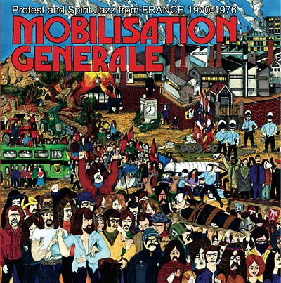 VA - Mobilisation Generale: Protest and Spirit Jazz from France 1970-1976 | Vinyl