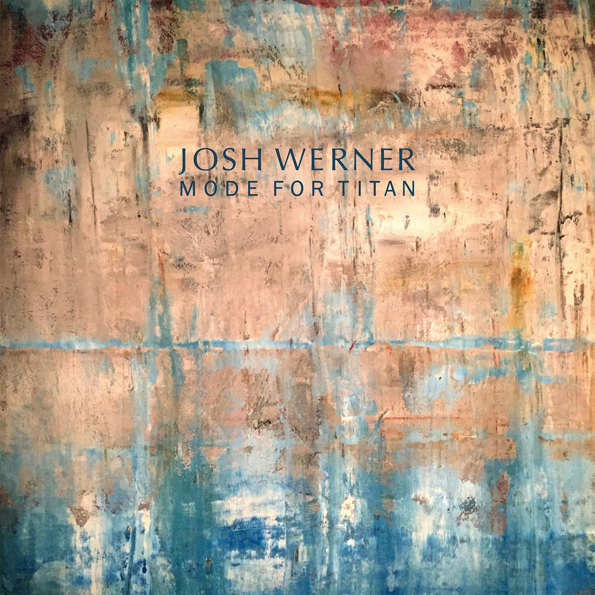 Josh Werner - Mode For Titan | CD