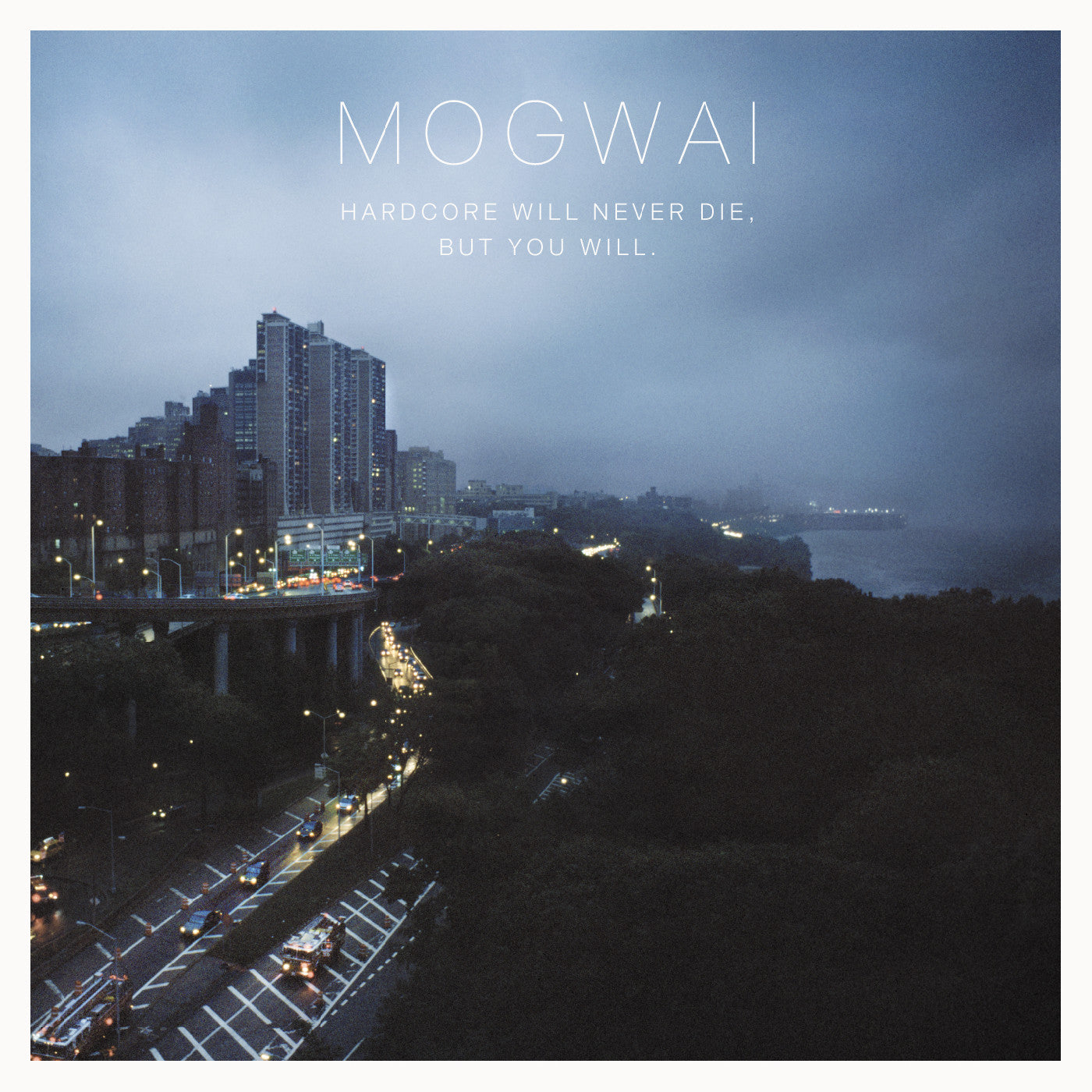Mogwai - Hardcore Will Never Die, But You Will | CD