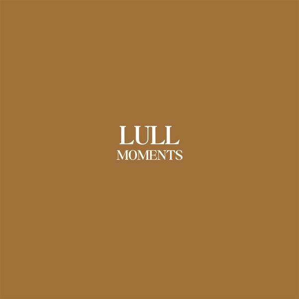 LULL - Moments | Vinyl